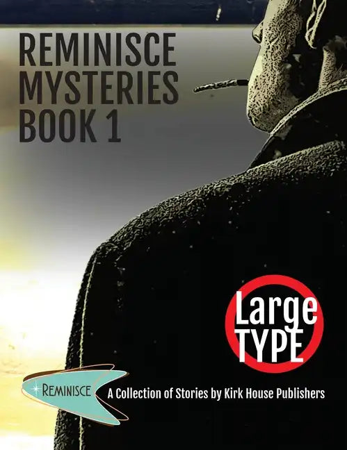 Reminisce Mysteries - Book 1 - Hardcover