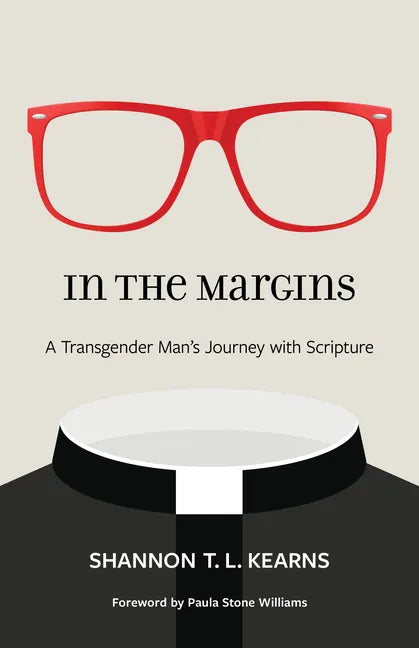 In the Margins: A Transgender Man's Journey with Scripture - Paperback