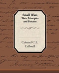 Small Wars Their Principles and Practice - Paperback