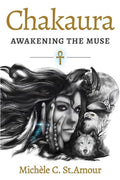 Chakaura: Awakening the Muse - Paperback
