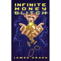 Infinite Money Glitch - Paperback
