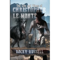 The Life and Times of Christopher Le Monte - Paperback