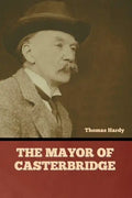 The Mayor of Casterbridge - Paperback