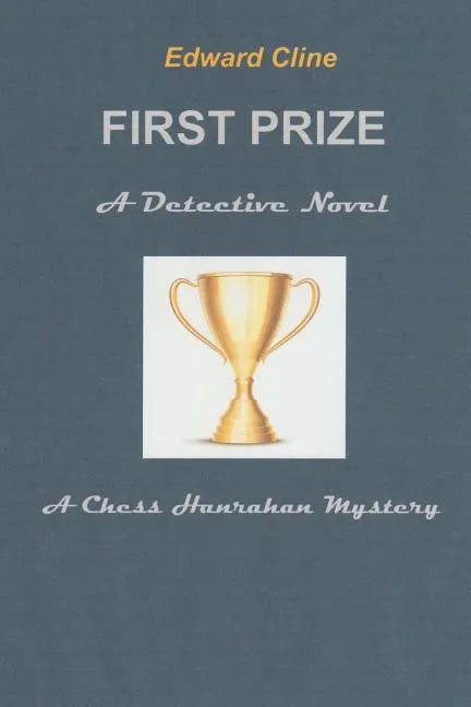 First Prize: A Detective Novel - Paperback