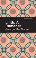 Lilith: A Romance - Hardcover