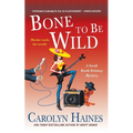 Bone to Be Wild: A Sarah Booth Delaney Mystery - Paperback