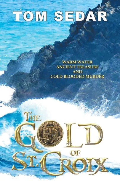 The Gold of St. Croix - Paperback