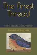 The Finest Thread: A Love Story - Paperback