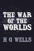 The War of the Worlds: Original and Unabridged - Paperback