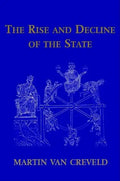 The Rise and Decline of the State - Paperback