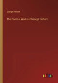 The Poetical Works of George Herbert - Paperback