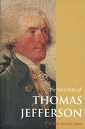The Paris Years of Thomas Jefferson - Paperback
