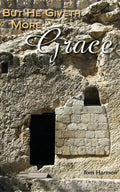 But He Giveth More Grace - Paperback