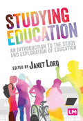 Studying Education: An introduction to the study and exploration of education - Paperback