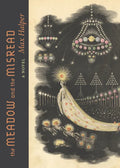 The Meadow and the Misread - Paperback