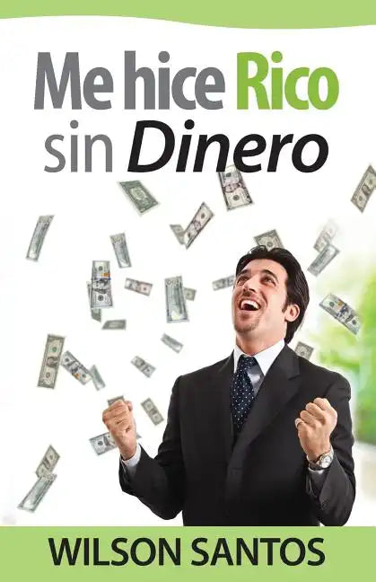 Me hice rico sin dinero - Paperback