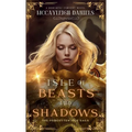 Isle of Beasts and Shadows - Hardcover