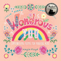 Wondrous You: Empowering Poems for Magical Kids - Paperback