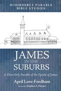 James in the Suburbs - Paperback