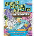 Hidden Picture Puzzles in the Ocean: 50 Seek-And-Find Puzzles to Solve and Color - Paperback