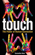 Touch: The Power of Human Connection - Paperback