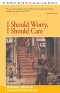 I Should Worry, I Should Care - Paperback