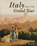 Italy and the Grand Tour - Paperback