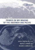 Primer on MR Imaging of the Abdomen and Pelvis - Paperback