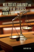 Multistate Bar Prep And First Year Courses Made Easy - Paperback