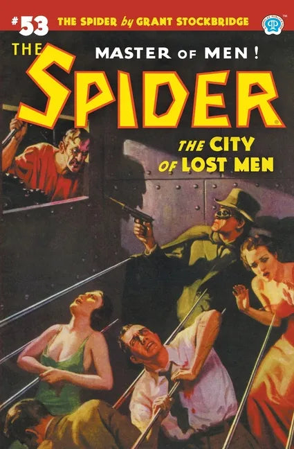The Spider #53: The City of Lost Men - Paperback