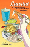 Lauriat: A Filipino-Chinese Speculative Fiction Anthology - Paperback