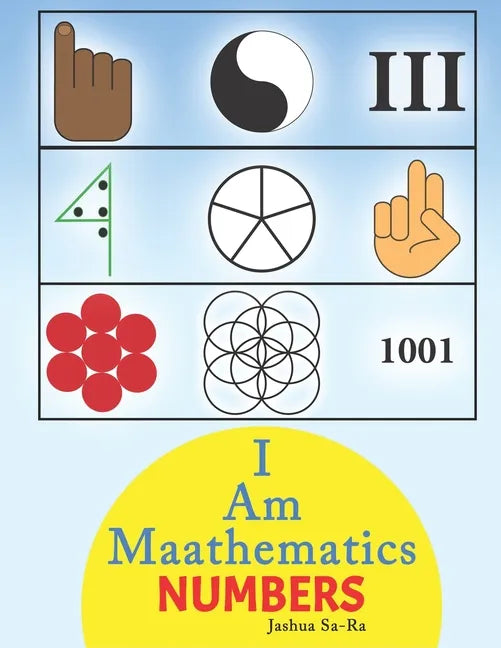 I Am Maathematics: Numbers - Paperback