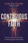 Contagious Faith: Discover Your Natural Style for Sharing Jesus with Others - Paperback