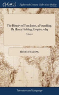 The History of Tom Jones, a Foundling. By Henry Fielding, Esquire. of 9; Volume 1 - Hardcover