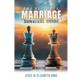 The Ultimate Marriage Survival Guide - Paperback