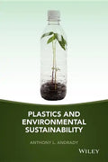 Plastics and Environmental Sustainability - Hardcover