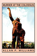 Murder at the Colossus - Paperback