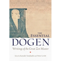 The Essential Dogen: Writings of the Great Zen Master - Paperback