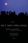 But Not for Long - Paperback