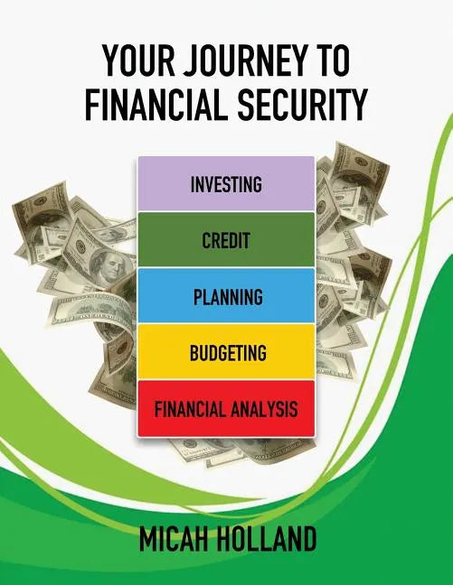 Your Journey to Financial Security - Paperback