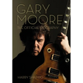 Gary Moore: The Official Biography - Paperback