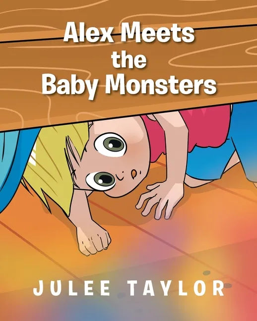 Alex Meets the Baby Monsters - Paperback