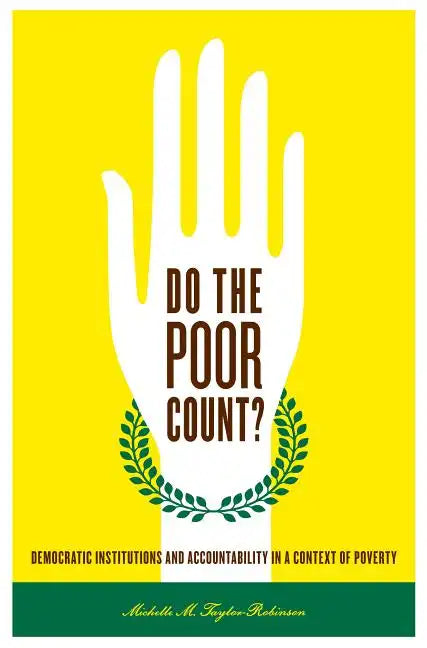 Do the Poor Count?: Democratic Institutions and Accountability in a Context of Poverty - Paperback