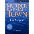 The Suspect: Murder in a Small Town - Paperback