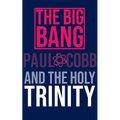 The Big Bang and the Holy Trinity - Paperback