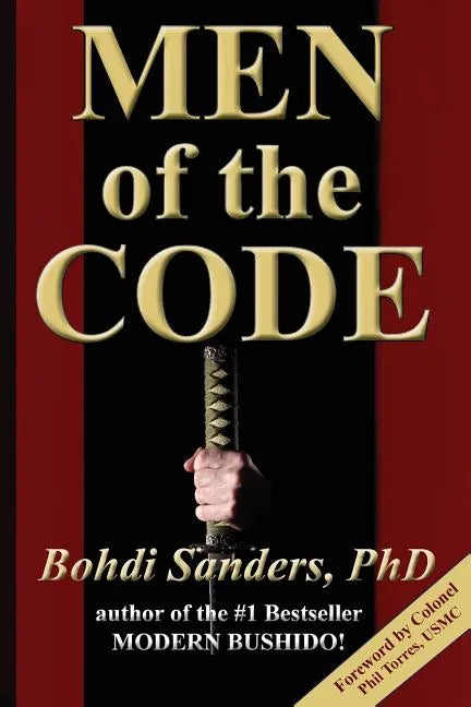 Men of the Code: Living as a Superior Man - Paperback