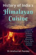 History of India's Himalayan Cuisine - Paperback