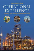 Operational Excellence: Journey to Creating Sustainable Value - Hardcover