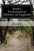 Bede's Ecclesiastical History of England - Paperback