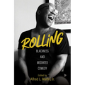Rolling: Blackness and Mediated Comedy - Paperback